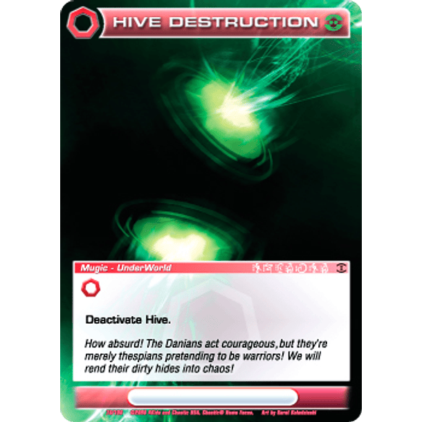 Hive Destruction - Uncommon 