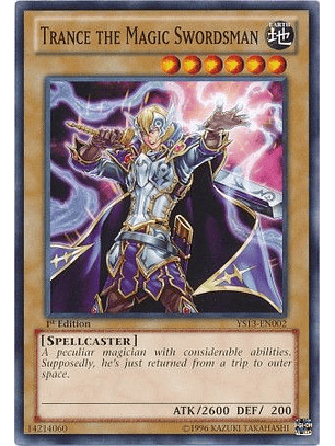 Trance the Magic Swordsman - YS13-EN002 - Common