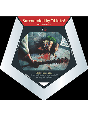 Surrounded by Idiots! - C