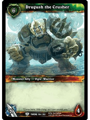 Drugush the Crusher - 194/263 - Common 