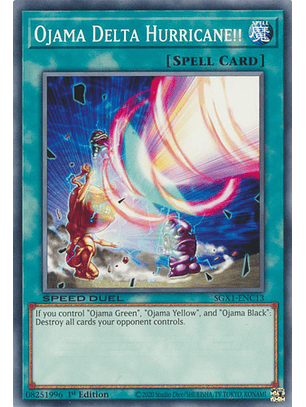 Ojama Delta Hurricane!! - SGX1-ENC13 - Common
