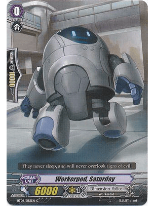 Workerpod, Saturday - BT03/082EN - Common (C)