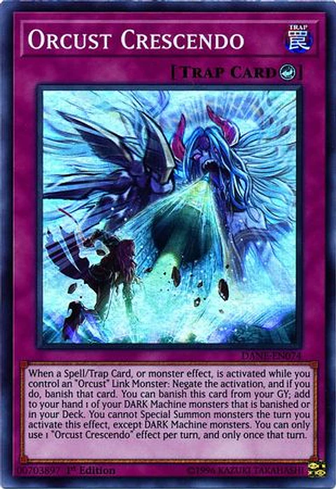 Orcust Crescendo - DANE-EN074 - Super Rare 