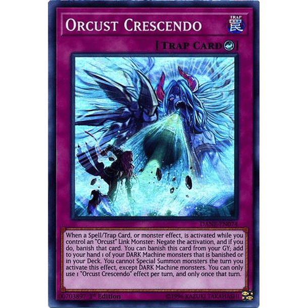 Orcust Crescendo - DANE-EN074 - Super Rare 