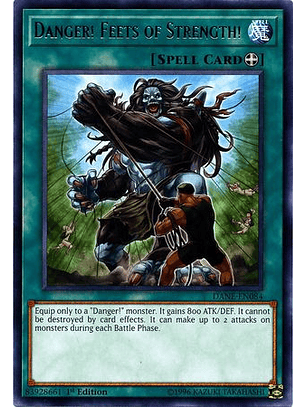 Danger! Feets of Strength! - DANE-EN084 - Rare