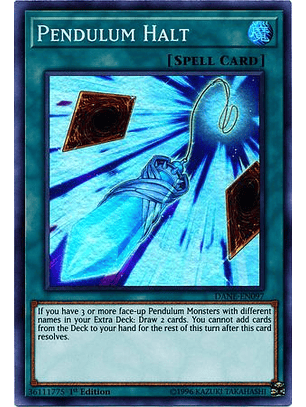 Pendulum Halt - DANE-EN097 - Super Rare