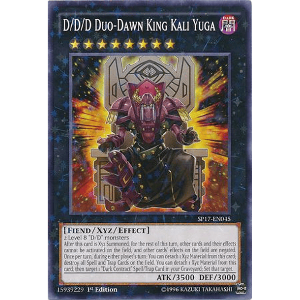 D/D/D Duo-Dawn King Kali Yuga - SP17-EN045 - Starfoil Rare