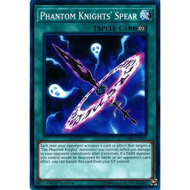 Phantom Knights' Spear - LEHD-ENC14 - Common