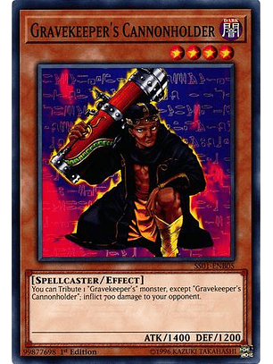 Gravekeeper's Cannonholder - SS01-ENB05 - Common