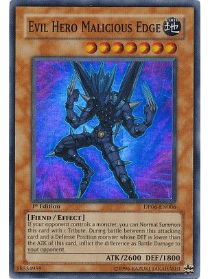 Evil Hero Malicious Edge - DP06-EN006 - Super Rare