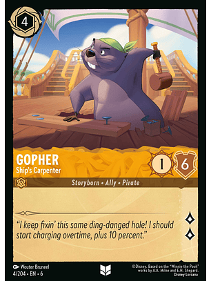 Gopher - Ship's Carpenter - 4/204 - Uncommon *6