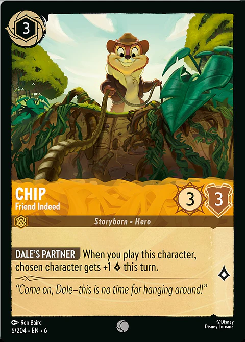 Chip - Friend Indeed - 6/204 - Common *6