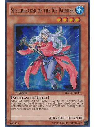 Spellbreaker of the Ice Barrier - HA03-EN048 - Super Rare 