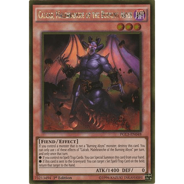 Calcab, Malebranche of the Burning Abyss - PGL3-EN048 - Gold Rare