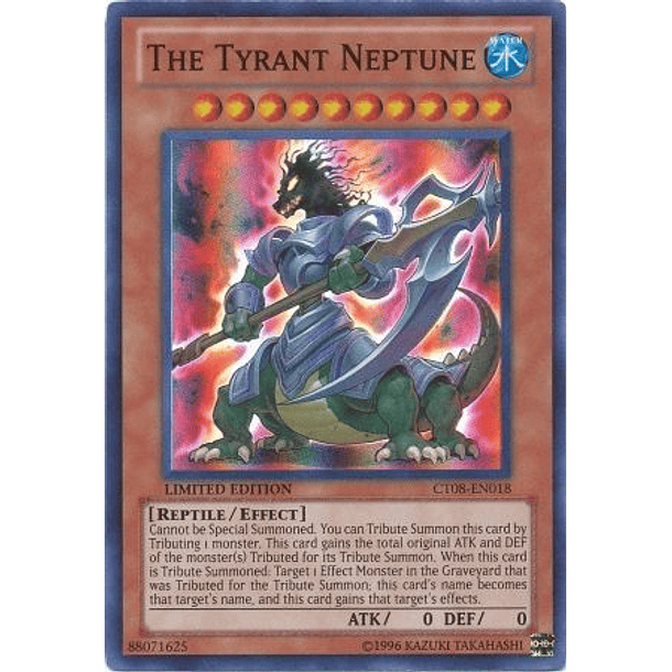The Tyrant Neptune - CT08-EN018 - Super Rare