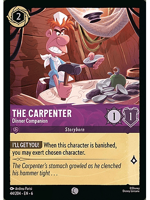 The Carpenter - Dinner Companion - 44/204 - Common *6