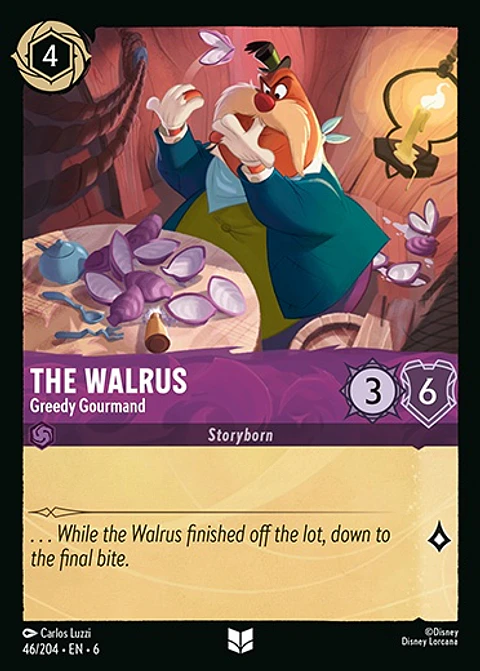 The Walrus - Greedy Gourmand - 46/204 - Uncommon *6