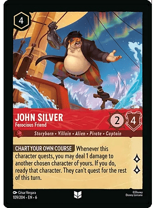 John Silver - Ferocious Friend - 109/204 - Uncommon *6