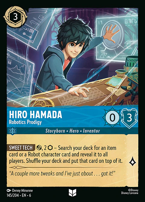 Hiro Hamada - Robotics Prodigy - 145/204 - Uncommon *6