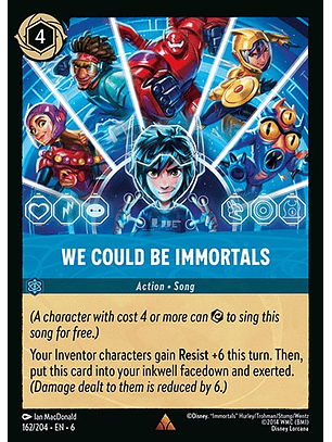 We Could Be Immortals - 162/204 - Rare *6
