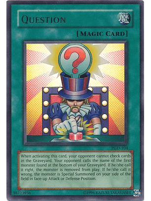 Question - PGD-104 - Ultra Rare 1st Edition