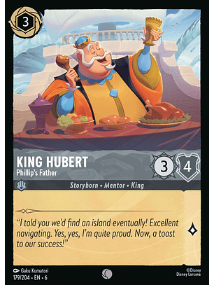 King Hubert - Phillip's Father - 179/204 - Common *6