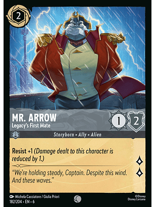 Mr. Arrow - Legacy's First Mate - 182/204 - Common *6