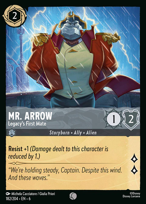 Mr. Arrow - Legacy's First Mate - 182/204 - Common *6