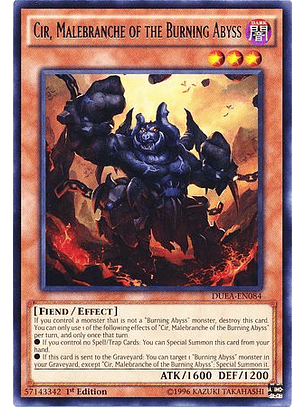 Cir, Malebranche of the Burning Abyss - DUEA-EN084 - Rare
