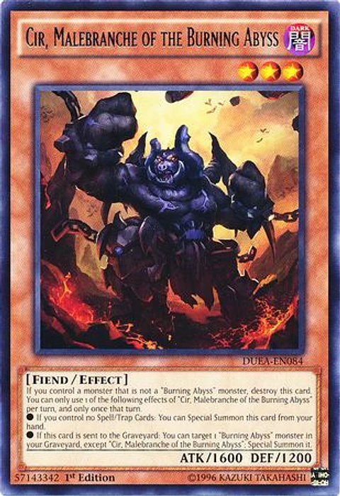 Cir, Malebranche of the Burning Abyss - DUEA-EN084 - Rare