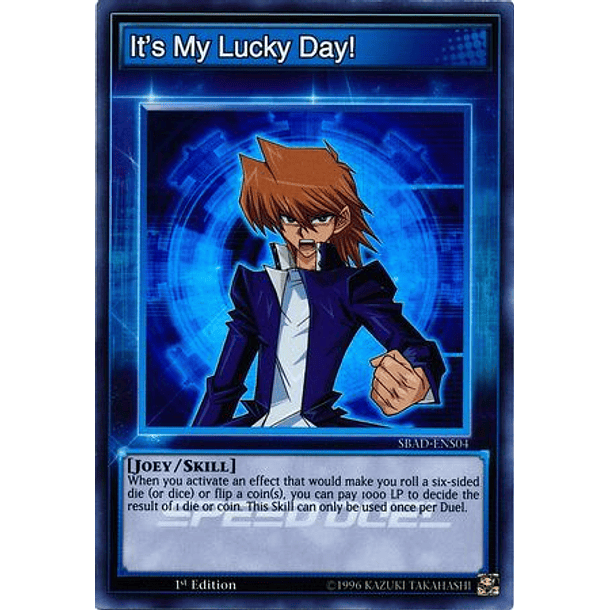 It’s My Lucky Day! - SBAD-ENS04 - Super Rare