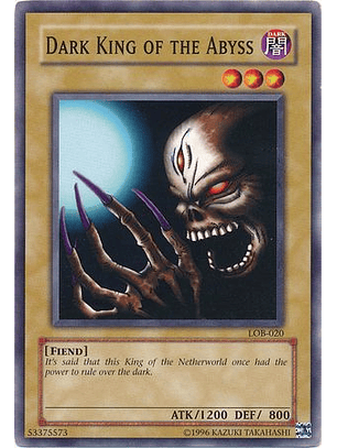 Dark King of the Abyss - LOB-020 - Common 