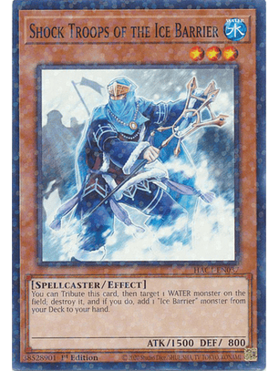 Shock Troops of the Ice Barrier HAC1-EN037 Duel Terminal Common Parallel