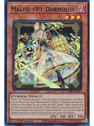 Maliss <P> Dormouse - CRBR-EN017 - Super Rare 