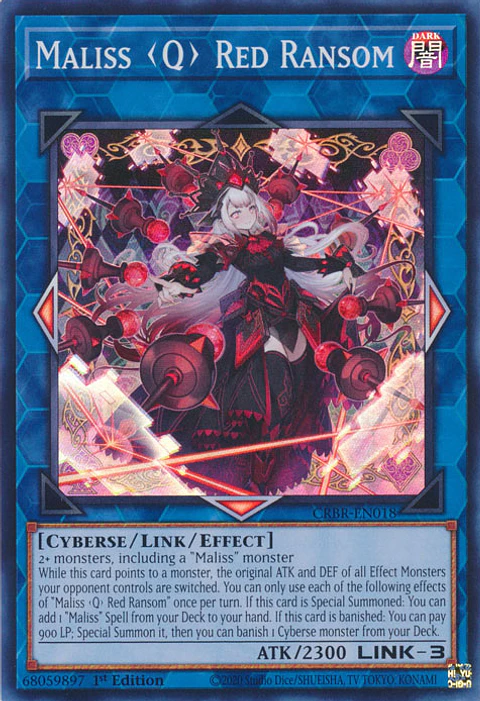 Maliss <Q> Red Ransom - CRBR-EN018 - Super Rare 