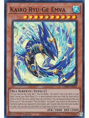 Kairo Ryu-Ge Emva - CRBR-EN032 - Super Rare 