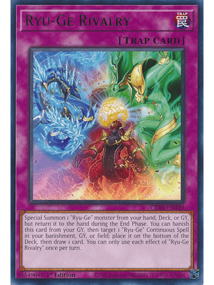 Ryu-Ge Rivalry - CRBR-EN040 - Rare 