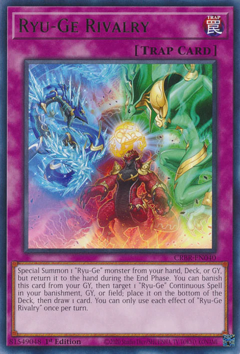 Ryu-Ge Rivalry - CRBR-EN040 - Rare 
