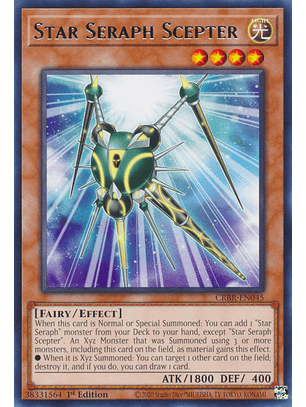 Star Seraph Scepter - CRBR-EN045 - Rare 