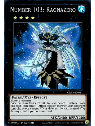 Number 103: Ragnazero - CRBR-EN011 - Super Rare 