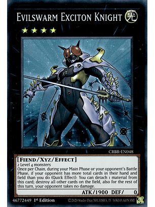 Evilswarm Exciton Knight - CRBR-EN048 - Super Rare 