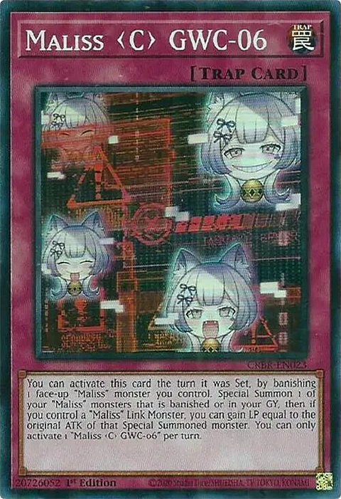 Maliss <C> GWC-06 - CRBR-EN023 - Super Rare 