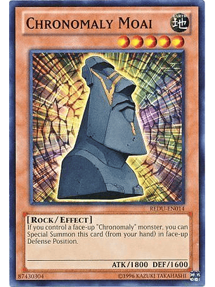 Chronomaly Moai - REDU-EN014 - Common