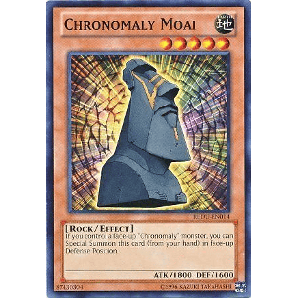 Chronomaly Moai - REDU-EN014 - Common