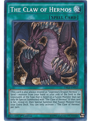 The Claw of Hermos - DRL2-EN013 - Secret Rare