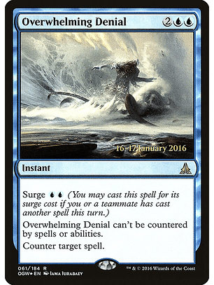 Overwhelming Denial - OGW - Rare 