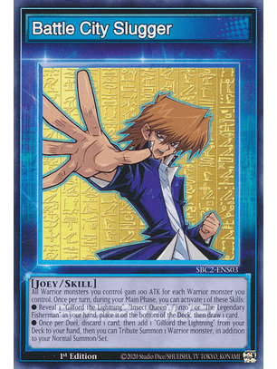 Battle City Slugger - SBC2-ENS03 - Skill Card