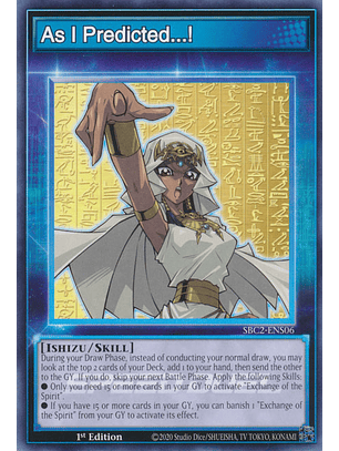 As I Predicted...! - SBC2-ENS06 - Skill Card