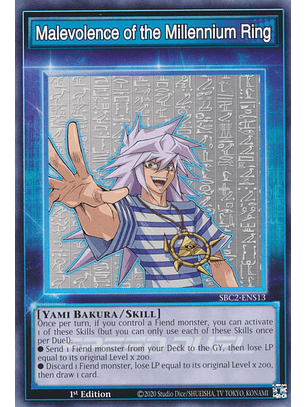 Malevolence of the Millennium Ring - SBC2-ENS13 - Skill Card 