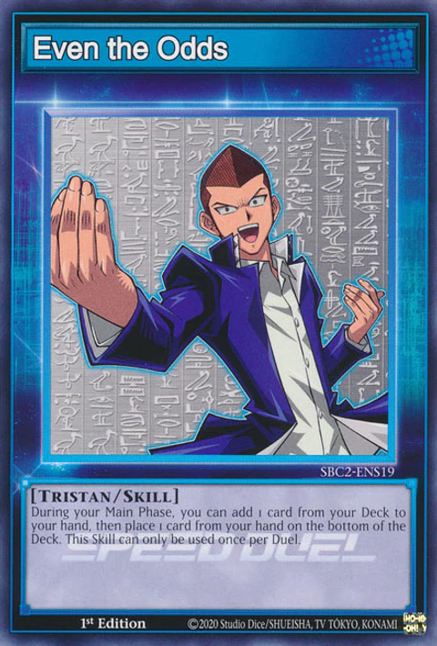 Even the Odds - SBC2-ENS19 - Skill Card 
